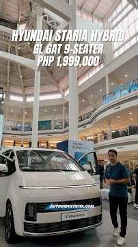 Hyundai goes HEV with Staria Hybrid starting at PHP 1.999m!