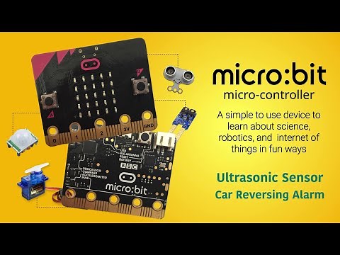micro:bit - Make a Proximity Alarm using Ultrasonic Sound Sensor