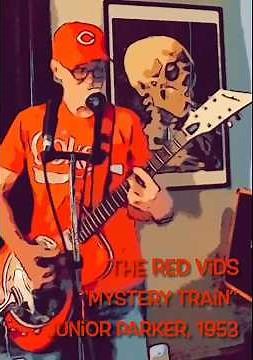 THE RED ViDS: MYSTERY TRAiN” JUNiOR PARKER, 1953 & Elvis Presley, 1955 with Airline Folkstar
