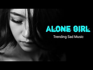 Alone Girl - Official Music Video | Heartfelt English Pop Song