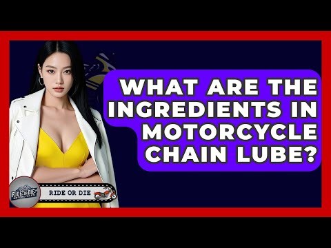 What Are The Ingredients In Motorcycle Chain Lube? - Ride or Die Motorcycles