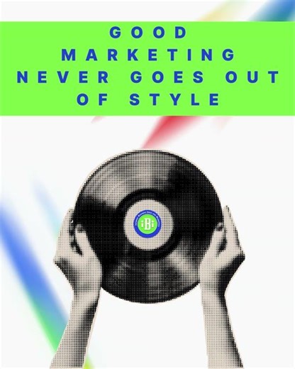 Good marketing never goes out of style