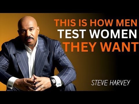 This Is How Men Test Women They Want