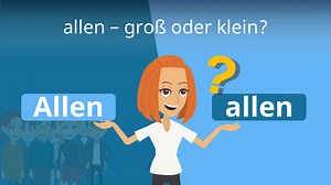 allen - groß oder klein? • Rechtschreibung