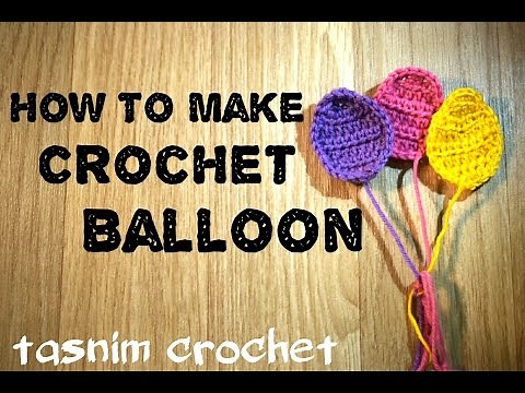 How To Make Crochet Balloon Applique(HD)