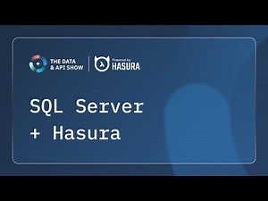 SQL Server + Hasura