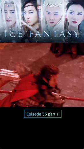 Cdrama ICE FANTASY Episode 35 part 1 #FOLLOW #Dramaholic #foryoupage❤️❤️ #100klike♥️🥰🥰🥰😍😍❤️❤️❤️ #lovetiktok💗 #viralvideo #fppppppppppppppppppp