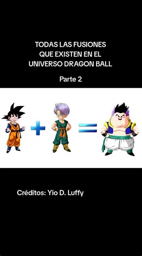 All Fusions in the Dragon Ball Universe