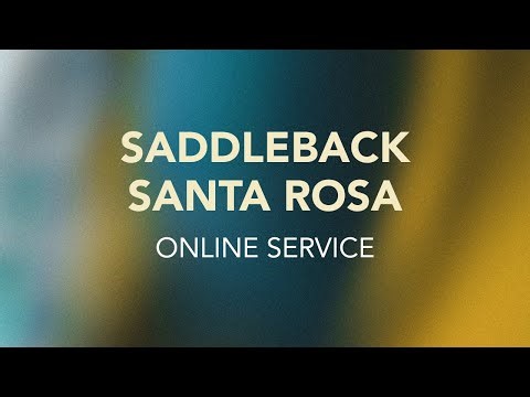 A Season of Preparation | Livestream Service | Saddleback Santa Rosa