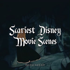 Scariest Disney Movie Scenes | The Nocturnal Cult