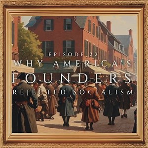 Long before socialism had a name, America’s founders built its opposite. They trusted the people, not the government—embracing individual liberty, personal responsibility, and free enterprise. Hear the full story in today’s Faith & Freedom 250 episode. | Townhall.com
