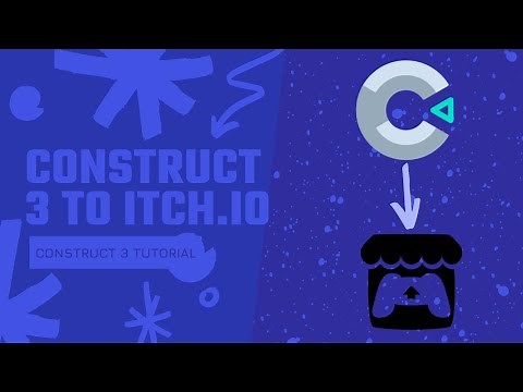 Construct 3 Games to Itch.io Tutorial