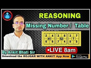 REASONING: Missing Number \\ Table_By Ankit Bhati sir_@Live 8:00 AM_Rojgar With Ankit ||