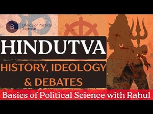 Hindutva Explained: History, Evolution, and Modern Politics—Full Lecture