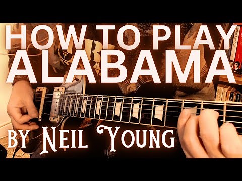 HOW TO PLAY Alabama Neil Young Electric Guitar Lesson Tutorial