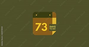 73 days to go calendar icon, 73 days countdown modern animation, Countdown left days