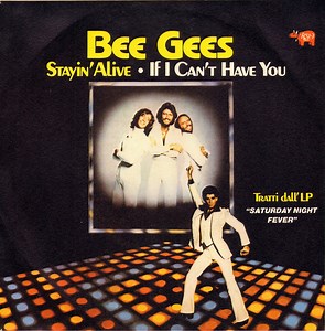 Bee Gees - Stayin' Alive