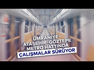 WORKS ARE CONTINUING ON THE ÜMRANİYE ATAŞEHİR GÖZTEPE METRO LINE.