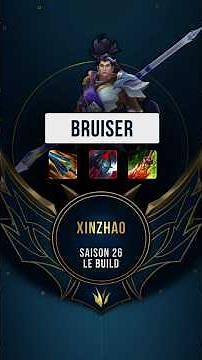 Build Xin Zhao en Saison 26 !