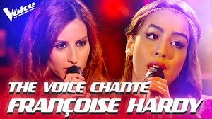 496K views · 7.3K reactions | #TheVoice La chanson française a perdu une icône  Découvrez les titres de Françoise Hardy repris par la Voice Family ✨ | The Voice : la plus belle voix | Facebook