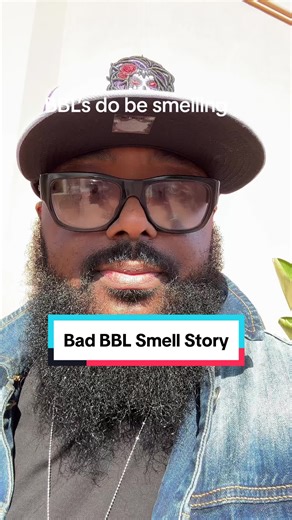 BBLs May Come With An Unwanted Odor. Here’s Why.