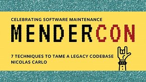 Legacy Code Refactoring Techniques | MenderCon posted on the topic | LinkedIn