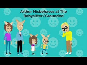 Arthur Misbehaves at The Babysitter/Grounded