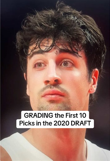 2020 NBA Draft: Grading the Top 10 Picks