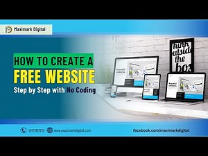 How to Create a Free Website Step by Step (No Coding) | Maximark Digital