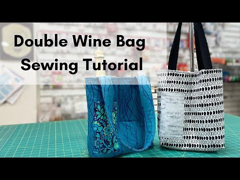 Double Wine Bag Sewing Tutorial