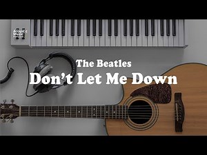 The Beatles - Don't Let Me Down ( Karaoke and Lyric)