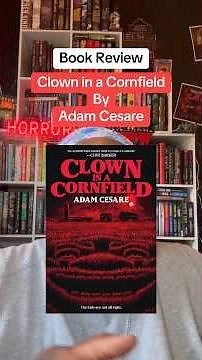 Clown in a Cornfield by Adam Cesare | #bookreview #booktube #booktube #bookrecommendations #bookish