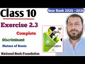 Class 10 Exercise 2.3 Ex 2.3 NBF Maths | Discriminant of quadratic Equations unit 2 science math