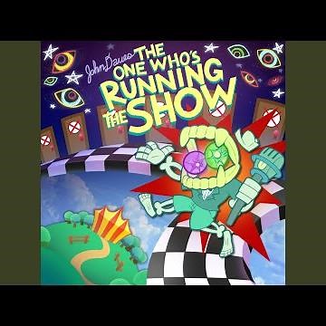 The One Who's Running the Show