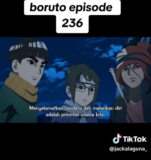 boruto eps 236! #boruto #borutonarutonextgenerations #otsutsuki #xyzbca #fypage