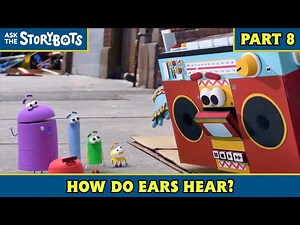 How Do Ears Hear? (Part 8/10) | Ask the StoryBots