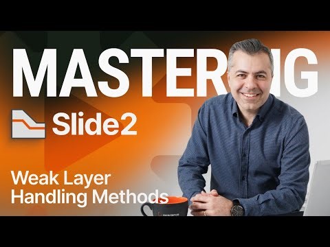 Mastering Slide2 - Weak Layer Handling Methods
