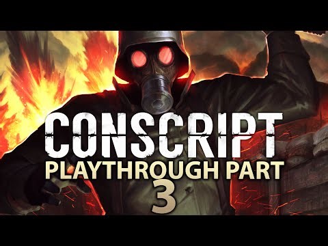 Conscript Playthrough Part 3 (1440p60)