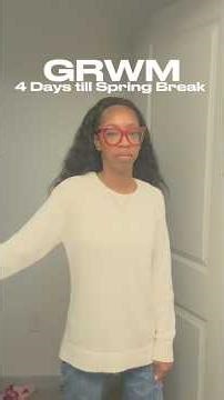 Do you guys have spring break plans? #grwm #gdwm #skincare #fyp #xyzcba