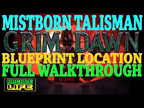 Grim Dawn | Mistborn Talisman Blueprint Guide | Full Walkthrough | August 2023