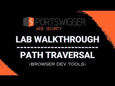 Path Traversal Lab Walkthrough using Browser Dev Tools- PortSwigger Web Security Academy Series