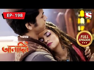 কেন রাজকুমারী অজ্ঞান হয়ে গেলেন? | Aladdin | আলাদিন | Ep 198 | Full Episode | 1st Oct 2022