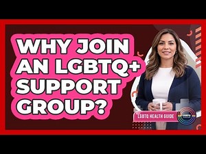 Why Join An LGBTQ+ Support Group?
