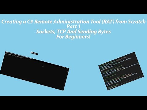 Creating a C# Remote Administration Tool (RAT) from Scratch - Part 1
