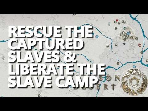Rescue the captured slaves & Liberate the slave camp Crimson Desert