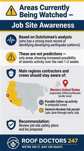 These areas are being watched for possible increased seismic activity. Review job site safety plans