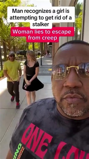 Woman pretends a stranger is her boyfriend to escape a situation