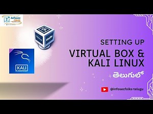 1.Building Your Virtual Hacking Lab: Installing Kali Linux on VirtualBox [Telugu]