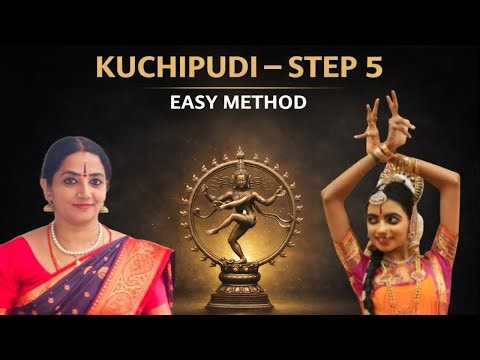 KUCHIPUDI - Step 5| Easy Method| Subhalakshmi | Disciple of Dr. Gayathri Subramanian |