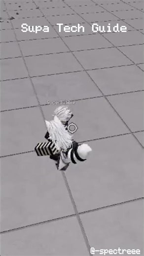 Supa Tech Guide |TSB|